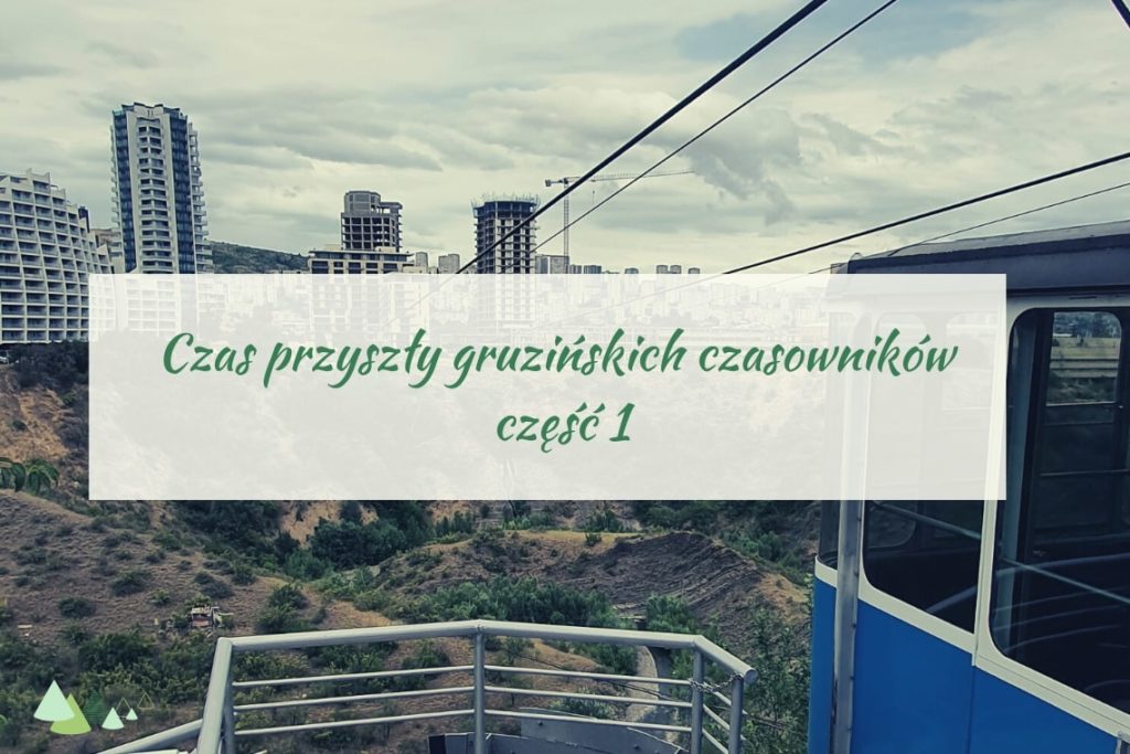 czas przyszły część pierwsza