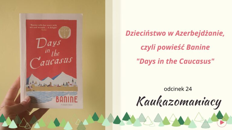 - Języki Kaukazu Banine Days in the Caucasus