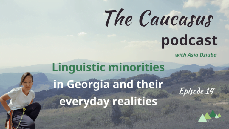 - Języki Kaukazu linguistic minorities in Georgia the caucasus podcast armenian azerbaijani