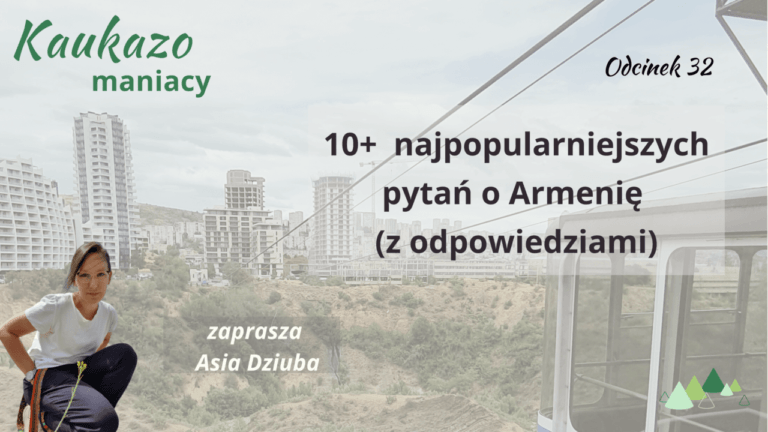 - Języki Kaukazu Czy Armenia jest kaukazomaniacy podcast gruzja