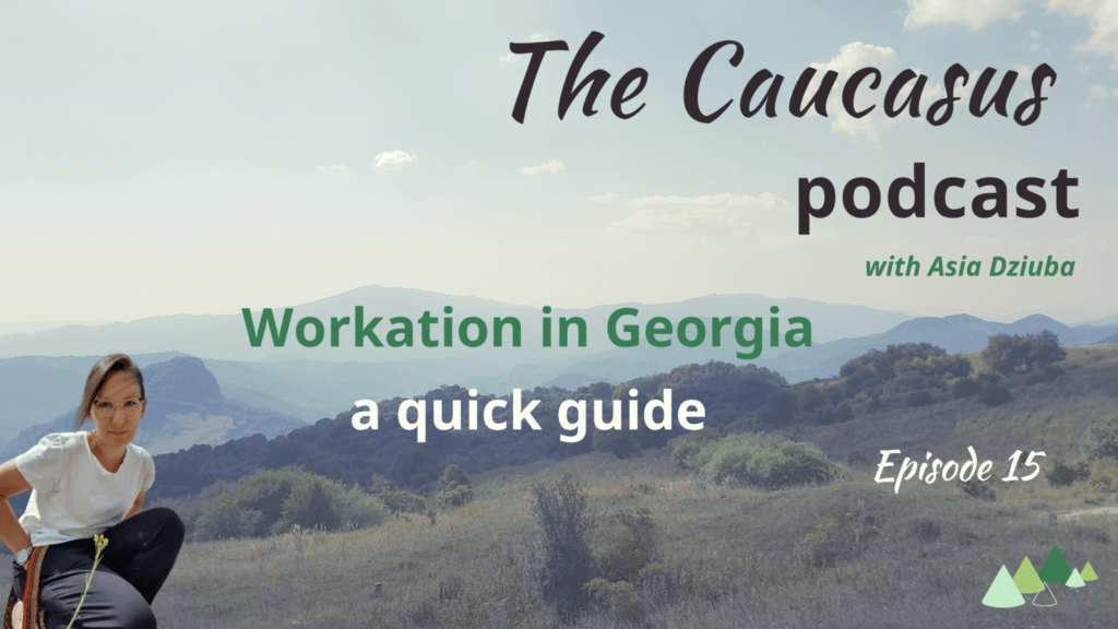 - Języki Kaukazu workation in Georgia how to guide the Caucasus podcast
