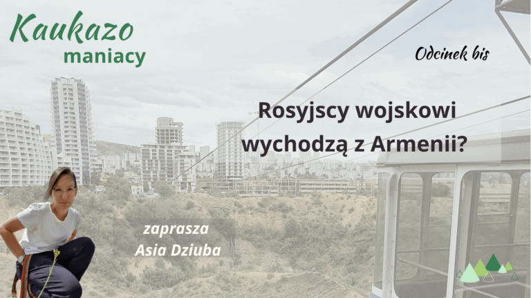 - Języki Kaukazu rosyjscy wojskowi wychodzą z Armenii