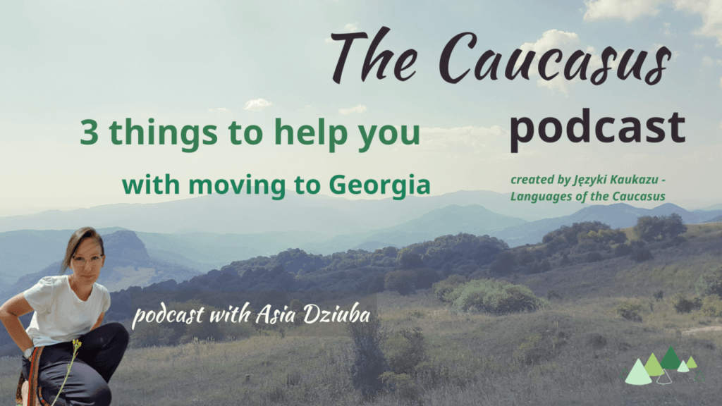 - Języki Kaukazu moving to Georgia 3 things to help you the caucasus podcast
