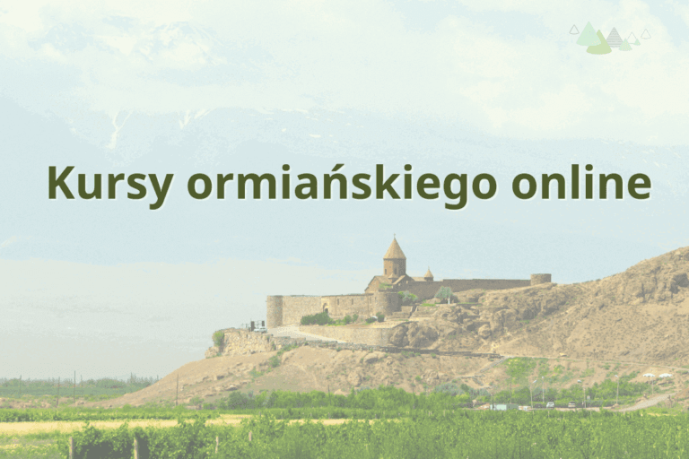 Nauka języka ormiańskiego online