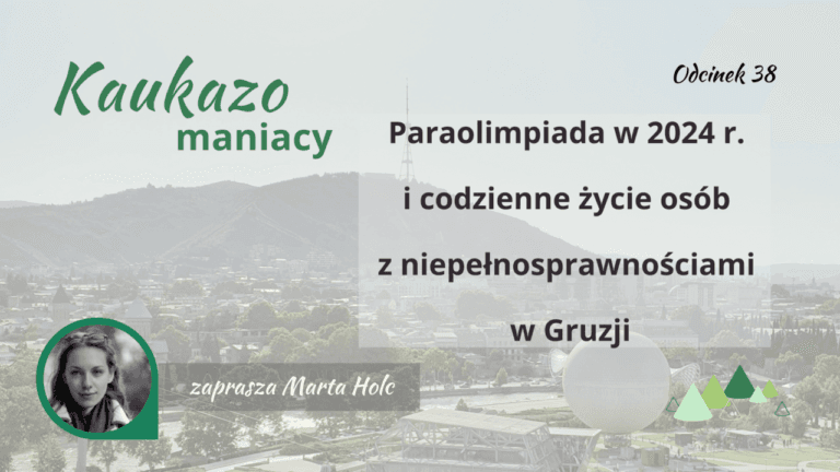 - Języki Kaukazu życie osób z niepełnosprawnościami w Gruzji