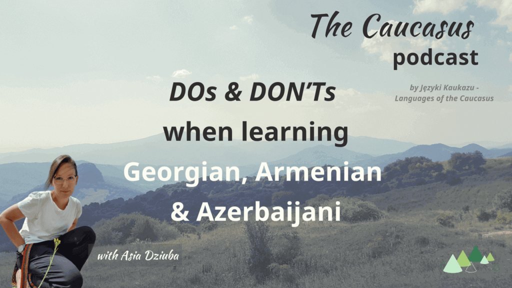 - Języki Kaukazu learning georgian armeniana and Azerbaijani